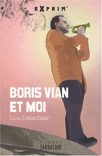 ORIS VIAN ET MOI, de Lou Delachair | portada del libro