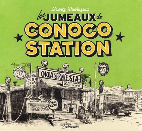 ES JUMEAUX DE CONOCO STATION, de Frantz Duchazeau | portada del libro