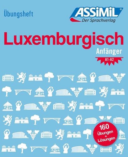 LUXEMBURGISCH : ANFANGER A1, A2, de ASSIMIL | portada del libro