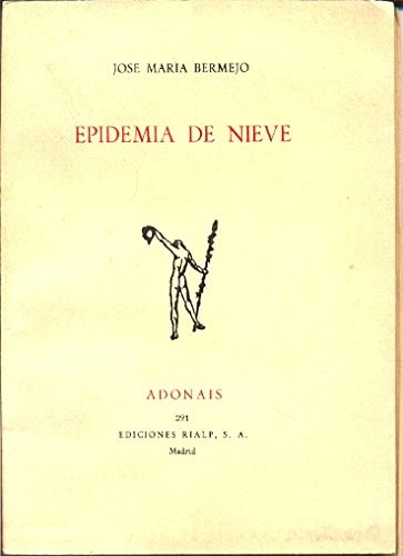Epidemia de nieve, de José María Bermejo | portada del libro