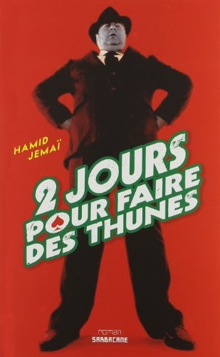 JOURS POUR FAIRE DES THUNES, de Hamid Jemaï | portada del libro