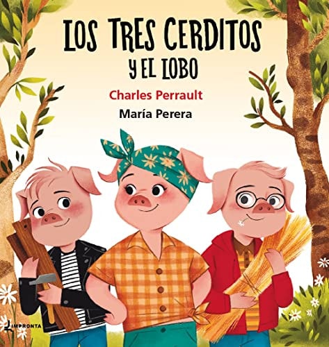 TRES CERDITOS Y EL LOBO, LOS, de PERRAULT | portada del libro