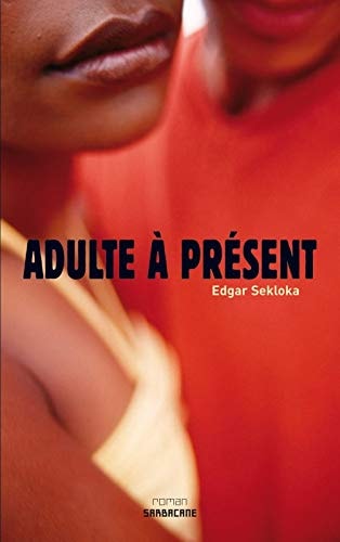 DULTE A PRESENT, de Edgar Sekloka | portada del libro