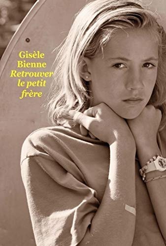 ETROUVER LE PETIT FRERE, de Gisèle Bienne | portada del libro