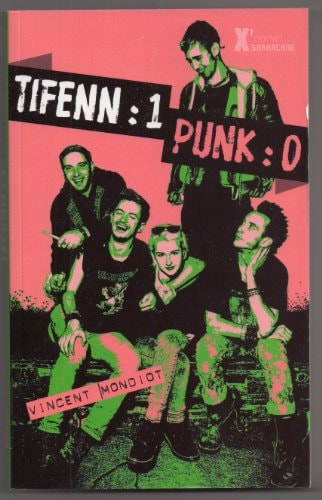 IFFEN : 1 PUNK : 0, de Vincent Mondiot | portada del libro