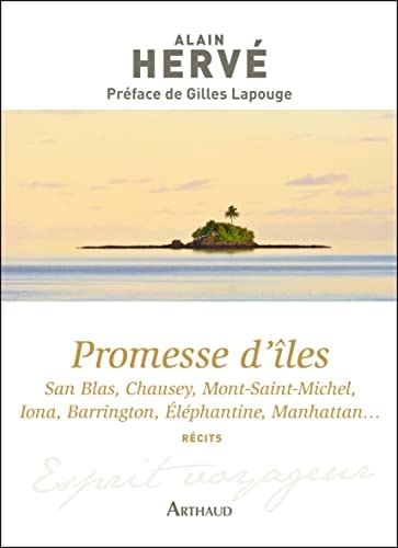 PROMESSE D'ILES SAN BLAS, CHAUSEY, MONT-SAINT-MICHEL, IONA,, de Alain Hervé | portada del libro