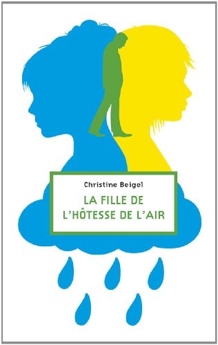 ILLE DE L'HOTESSE DE L'AIR, de Christine Beigel | portada del libro