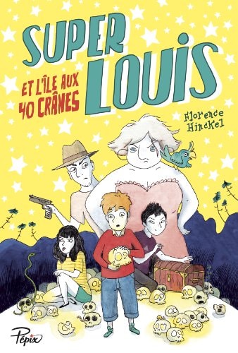 UPER LOUIS ET L'ILE AUX 40 CR, de Florence Hinckel | portada del libro