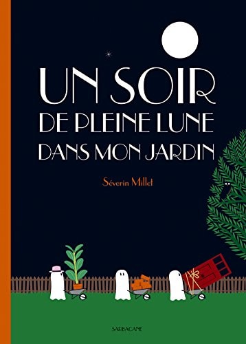 OIR DE PLEINE LUNE DANS MON J, de Séverin Millet | portada del libro