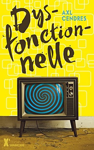 YSFONCTIONNELLE, de Axl Cendres | portada del libro