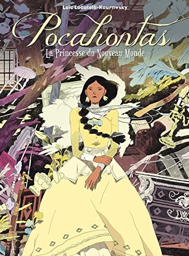 Pocahontas : la princesse du Nouveau Monde, de Loïc Locatelli Kournwsky | portada del libro