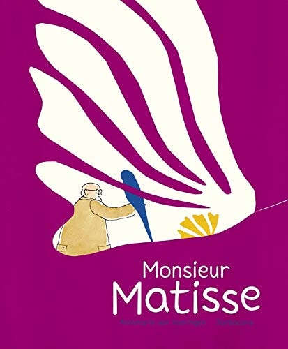 ONSIEUR MATISSE, LA PERRUCHE, de Annemarie van Haeringen | portada del libro