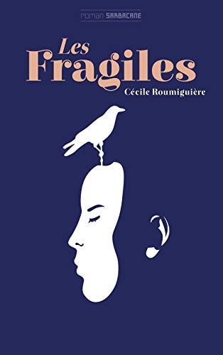 Les fragiles, de Cécile Roumiguière | portada del libro