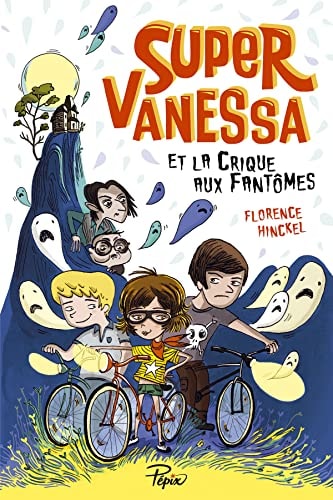 UPER VANESSA ET LA CRIQUE AUX, de Florence Hinckel | portada del libro