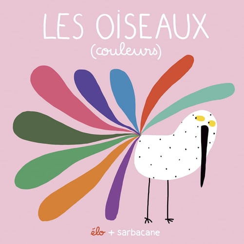 ES OISEAUX COULEURS, de Élo | portada del libro