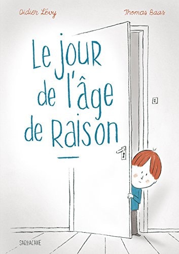 LE JOUR DE L AGE DE RAISON, de Didier Lévy | portada del libro