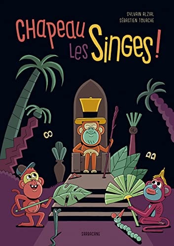 HAPEAU LES SINGES !, de Sylvain Alzial | portada del libro