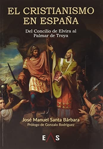 EL CRISTIANISMO EN ESPAÑA, de SANTA BARBARA PEREZ | portada del libro