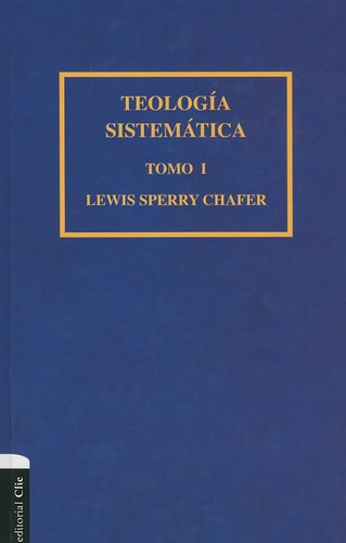 TEOLOGIA SISTEMATICA DE CHAFER TOMO 1, de Zondervan | portada del libro