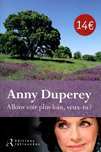 ALLONS VOIR PLUS LOIN, VEUX-TU ?, de Anny Duperey | portada del libro