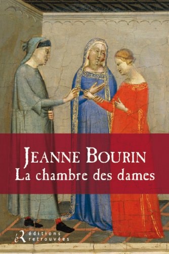 La chambre des dames, de Jeanne Bourin | portada del libro