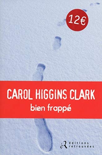 BIEN FRAPPE, de Carol Higgins Clark | portada del libro