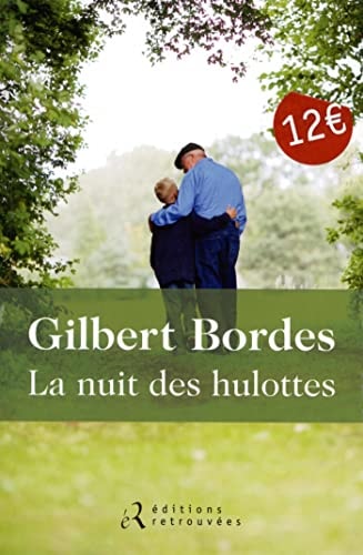 LA NUIT DES HULOTTES, de Gilbert Bordes | portada del libro