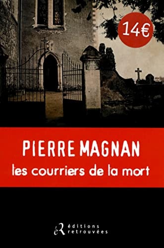 LES COURRIERS DE LA MORT, de Pierre Magnan | portada del libro