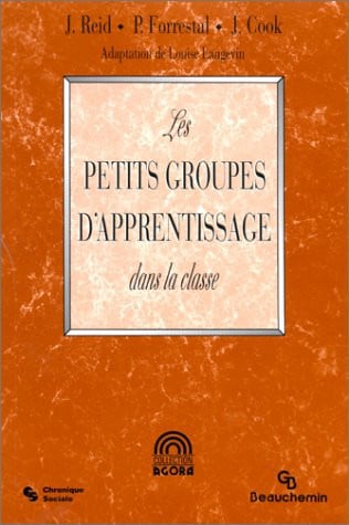 PETITS GROUPES D'APPRENTISSAGE DANS LA CLASSE LES, de COLLECTIF DU BA | portada del libro