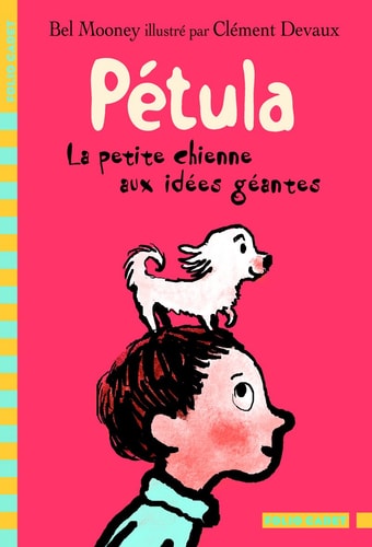 PETULA LA PETITE CHIENNE AUX IDEES GEANTES, de Bel Mooney | portada del libro