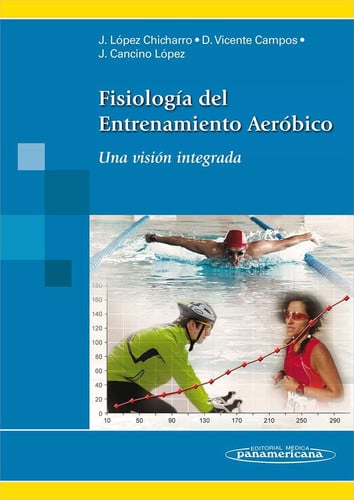 Fisiología del Entrenamiento Aeróbico+versión digital, de LÓPEZ CHICHARRO | portada del libro