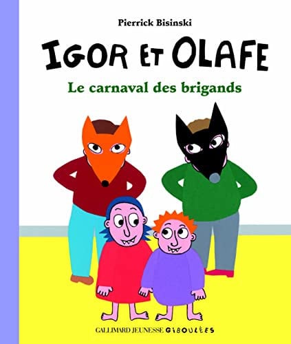 LE CARNAVAL DES BRIGANDS, de BISINSKI | portada del libro
