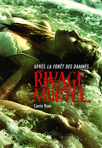 RIVAGE MORTEL, de Carrie Ryan | portada del libro