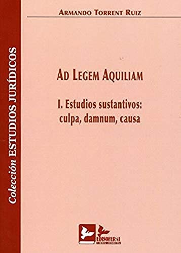 AD LEGEM AQUILIAM, de TORRENT RUIZ | portada del libro