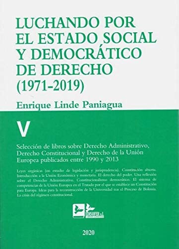 LUCHANDO POR EL ESTADO SOCIAL Y DEMOCRATICO DE DERECHO TOMO V ( 1, de LINDE PANIAGUA | portada del libro