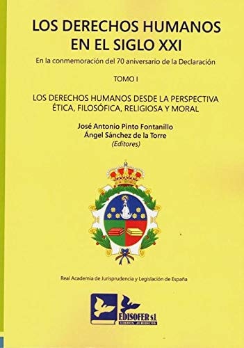 DERECHOS HUMANOS EN EL SIGLO XXI. EN LA CONMEMORACION DEL 70 ANIV, de PINTO FONTANILLO | portada del libro