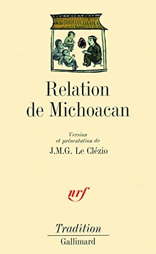 Relation de Michoacan, de Jean-Marie Gustave Le Clézio | portada del libro