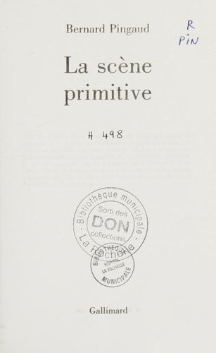 LA SCENE PRIMITIVE, de Pingaud | portada del libro