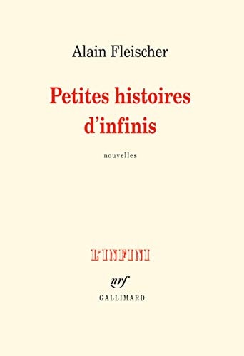 PETITES HISTOIRES D'INFINIS, de Alain Fleischer | portada del libro