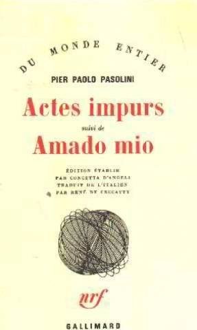 ACTES IMPURS / AMADO MIO, de Pier Paolo Pasolini | portada del libro