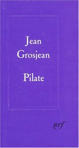 PILATE, de Jean Grosjean | portada del libro