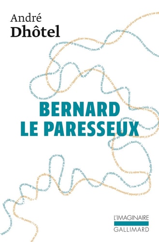 BERNARD LE PARESSEUX, de Dhôtel | portada del libro