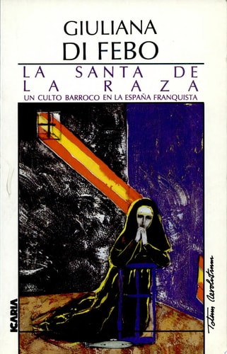 LA SANTA DE LA RAZA, de Di Febo | portada del libro
