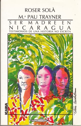 SER MADRE EN NICARAGUA, de Trayner | portada del libro