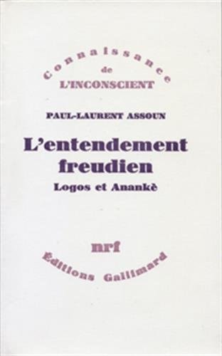 L'ENTENDEMENT FREUDIEN, de Paul-Laurent Assoun | portada del libro