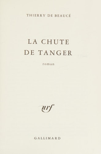 LA CHUTE DE TANGER, de Thierry de Beaucé | portada del libro