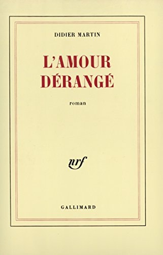 L'AMOUR DERANGE, de Martin | portada del libro