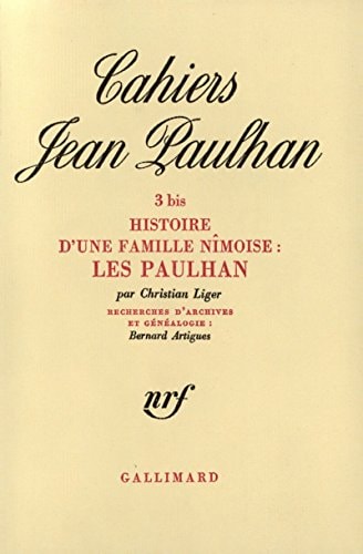 HISTOIRE D'UNE FAMILLE NIMOISE LES PAULHAN, de Liger | portada del libro