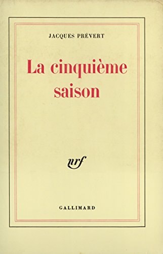 LA CINQUIEME SAISON, de Jacques Prévert | portada del libro