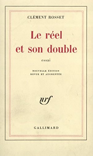 Le Reel Et Son Double., de Clément Rosset | portada del libro